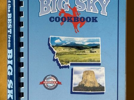 Best of the Best from Big Sky Cookbook. Wyoming and Montana For Discount