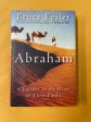 Abraham: A Journey to the Heart of Three Faiths Online