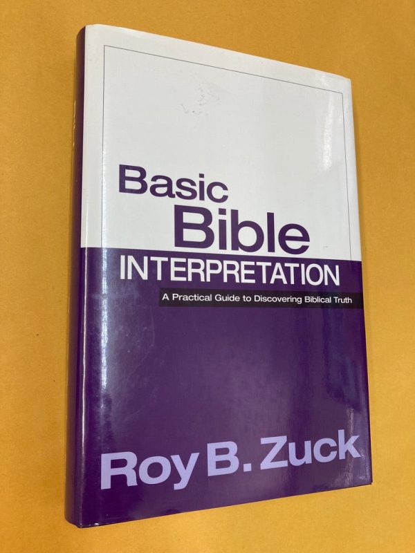 Basic Bible Interpretation: A Practical Guide to Discovering Biblical Truth For Sale