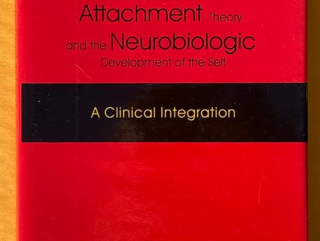 The Personality Disorders Through the Lens of Attachment Theory and the Neurobiology Development of the Self Online now