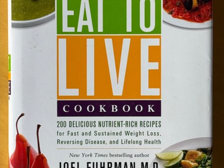 Eat To Live Cookbook Online Sale