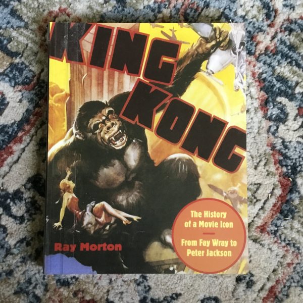 King Kong: The History of a Movie Icon, from Fay Wray to Peter Jackson For Discount