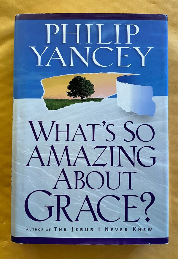 What s So Amazing About Grace? Online Sale