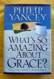 What s So Amazing About Grace? Online Sale