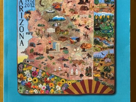 100 Years—100 Quilts. Arizona Centennial Quilt Project Online Sale